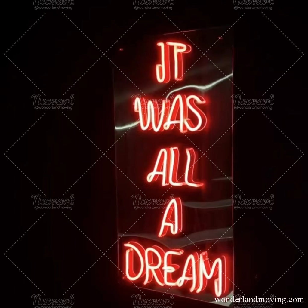 It was all a dream ネオン看板 – wonderlandmoving