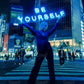Be Yourself Shibuya Neon Art Project