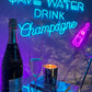 Save Water Drink Champagne